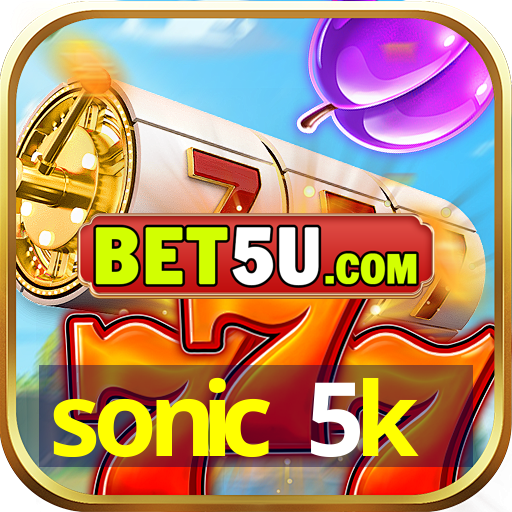 sonic 5k